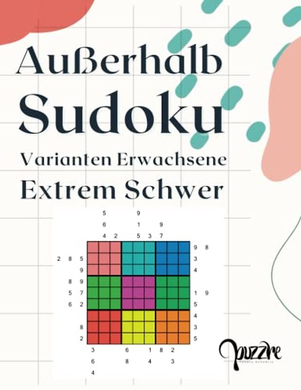 Außerhalb Sudoku Varianten Erwachsene Extrem Schwer: Sudoku Irregulär Fortgeschrittene