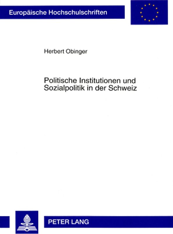 Politische Institutionen und Sozialpolitik in der Schweiz