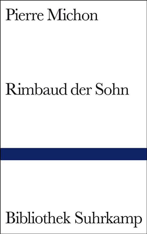 Rimbaud der Sohn