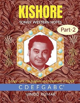KISHORE SONGS' WESTERN NOTES, Part-2