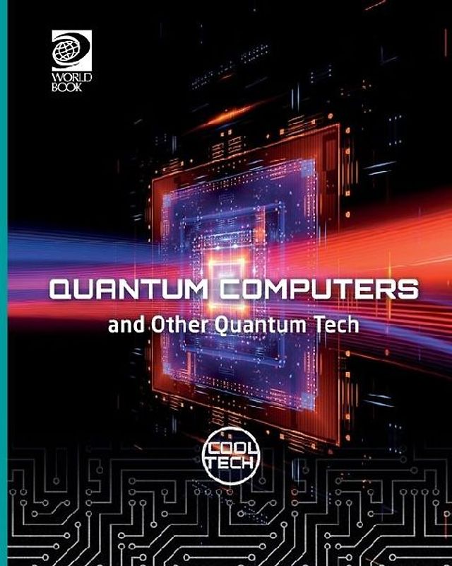 Quantum Computers and Other Quantum Tech
