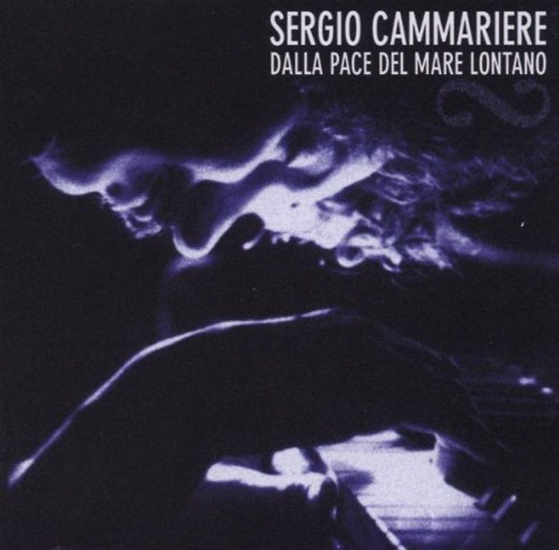 Sergio Cammariere - Dalla Pace Del Mare Lontano