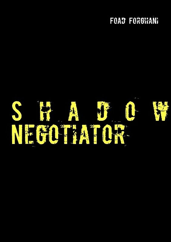 Shadow Negotiator