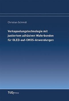 Verkapselungstechnologie mit justiertem adhäsiven Waferbonden für OLED-auf-CMOS-Anwendungen