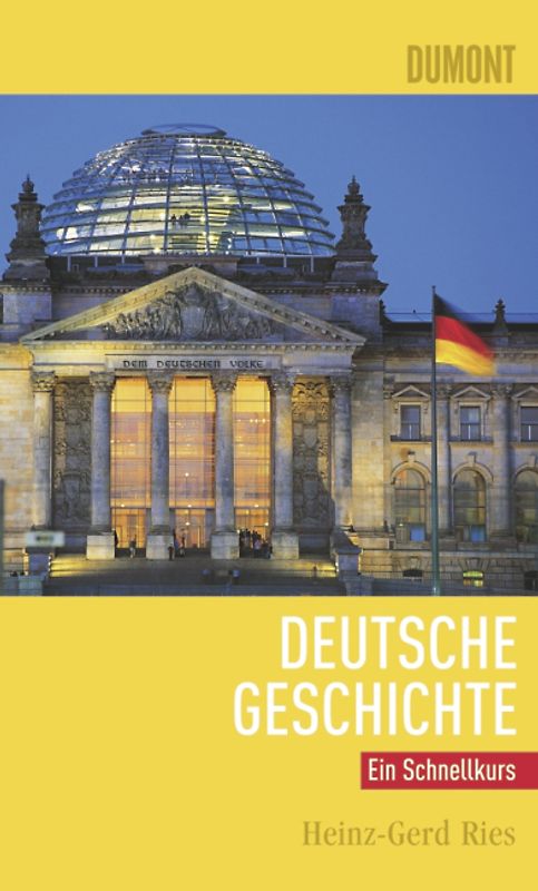 DuMont Schnellkurs Deutsche Geschichte