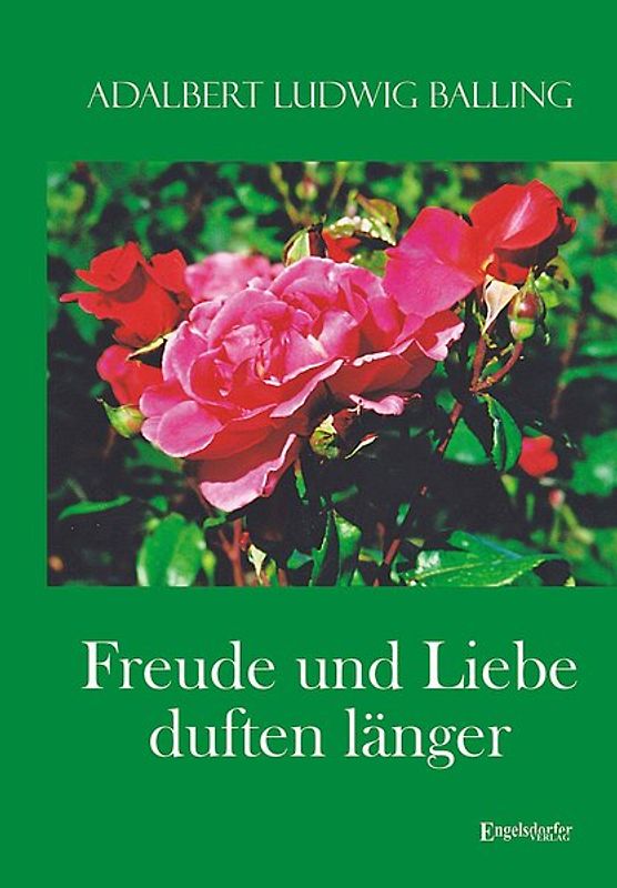 Freude und Liebe duften länger
