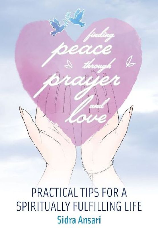 Finding Peace Through Prayer and Love