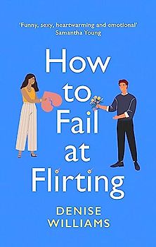 How to Fail at Flirting