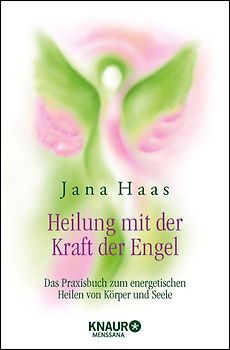 Heilung mit der Kraft der Engel