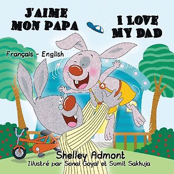 J'aime mon papa I Love My Dad
