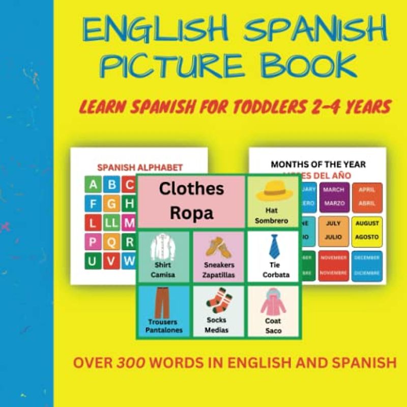 Learn Spanish for Toddlers 2-4 Years: English to Spanish for Kids | Spanish and English words |