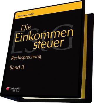 Die Einkommensteuer (EStG 1988) Band II: Rechtsprechung / Die Einkommensteuer (EStG 1988) Band II - Rechtsprechung