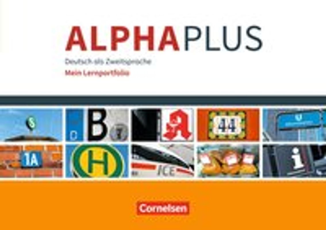 Alpha plus - Deutsch als Zweitsprache - Basiskurs Alphabetisierung - A1