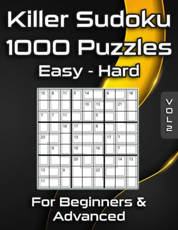 Killer Sudoku Puzzles: Sum Sudoku Puzzle Book with 1000 Easy to Hard Puzzles for Beginners & Advanced