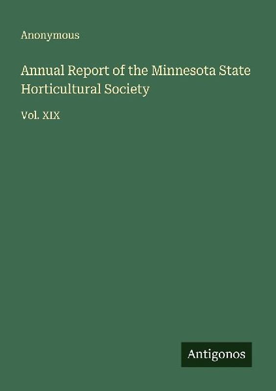 Annual Report of the Minnesota State Horticultural Society