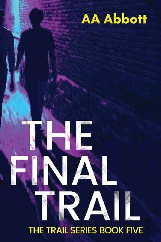 The Final Trail
