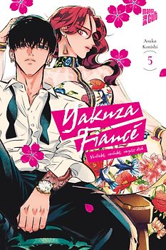 Yakuza Fiancé – Verliebt, verlobt, verpiss dich 5
