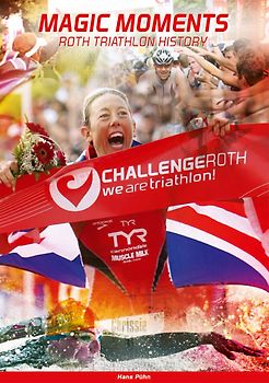 Magic Moments - Roths Triathlon History