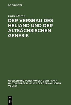 Der Versbau des Heliand und der altsächsischen Genesis