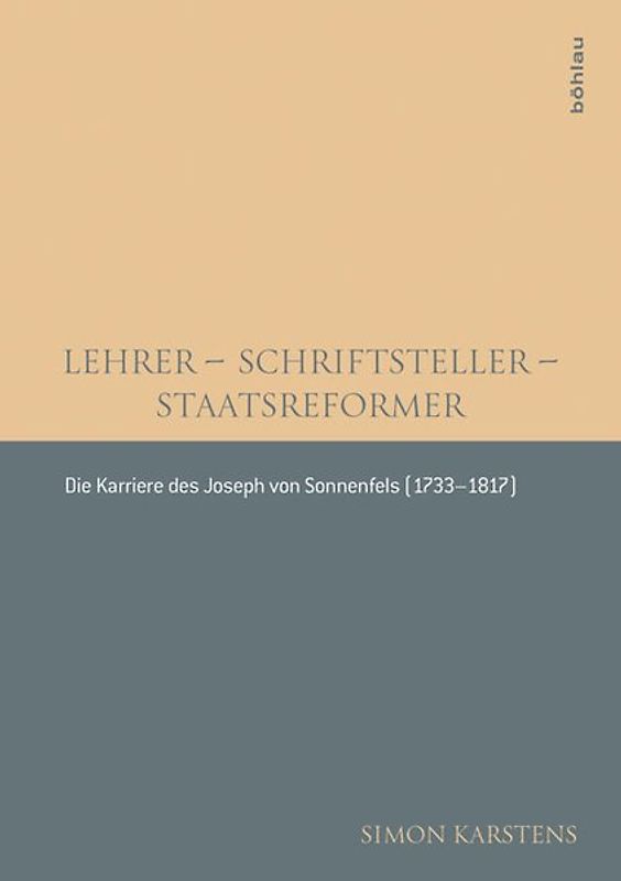 Lehrer – Schriftsteller – Staatsreformer