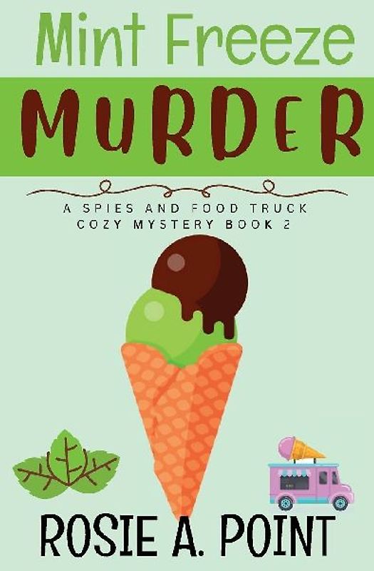 Mint Freeze Murder