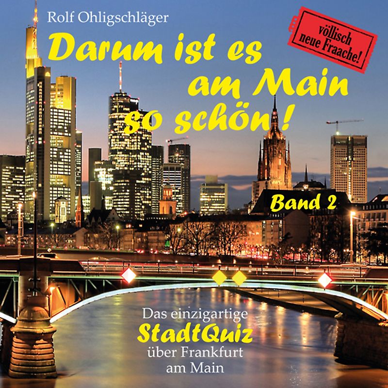 Darum ist es am Main so schön! Band 2