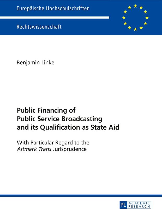Public Financing of Public Service Broadcasting and its Qualification as State Aid