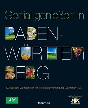 Genial genießen in Baden-Württemberg