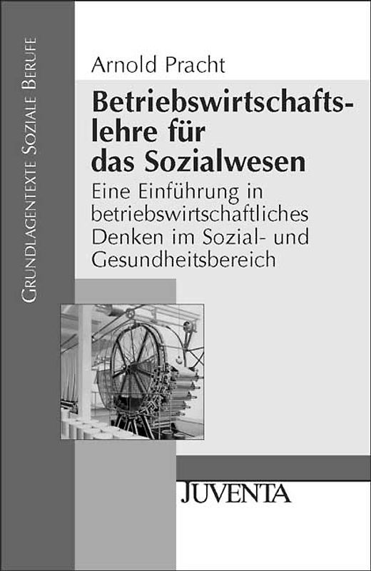 Betriebswirtschaftslehre für das Sozialwesen