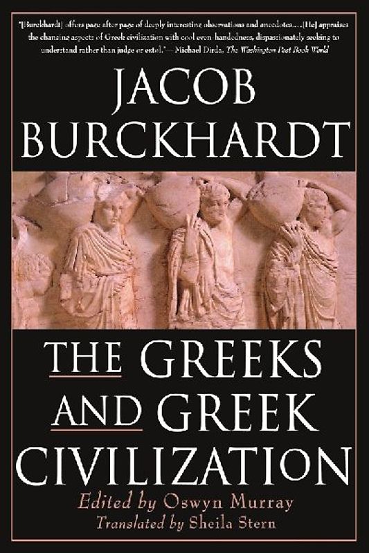 The Greeks and Greek Civilization