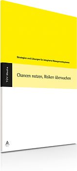 Chancen nutzen, Risiken überwachen