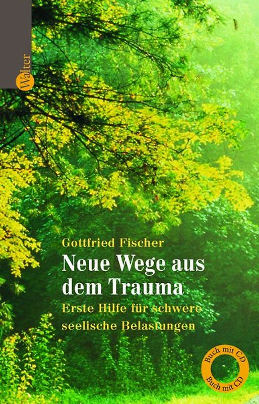 Neue Wege aus dem Trauma