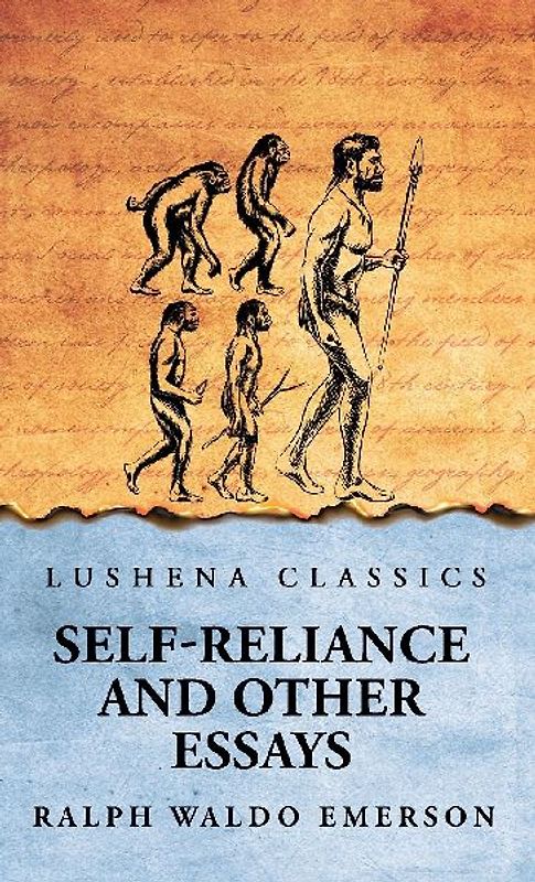 Self-Reliance and Other Essays