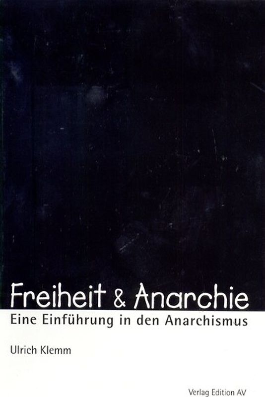 Freiheit & Anarchie