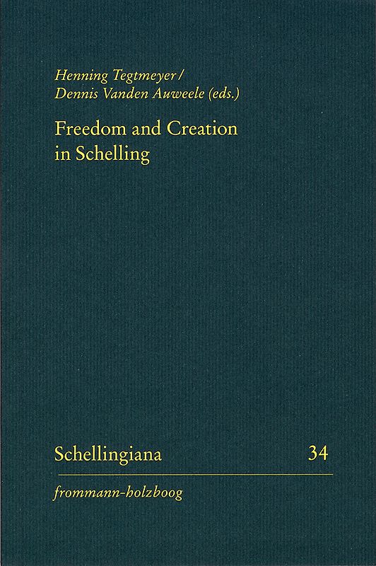 Freedom and Creation in Schelling