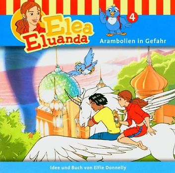 Elea Eluanda - Elea Eluanda Arambolien in Gefahr CD