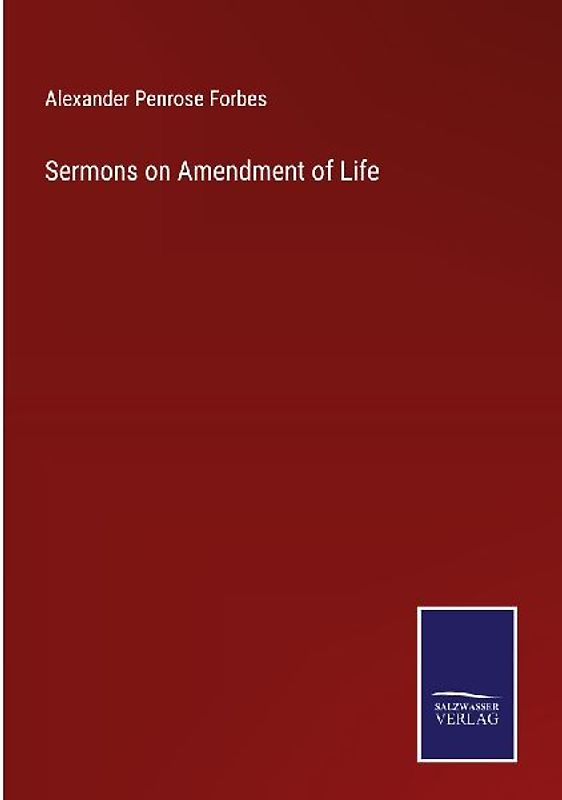 Sermons on Amendment of Life
