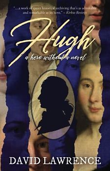 Hugh: A Hero without a Novel