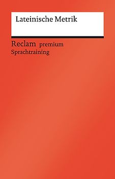 Lateinische Metrik. Eine Einführung