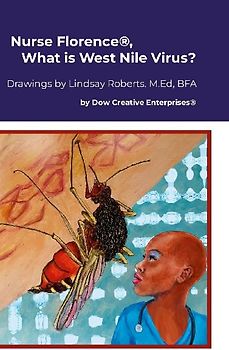 Nurse Florence®, What is West Nile Virus?