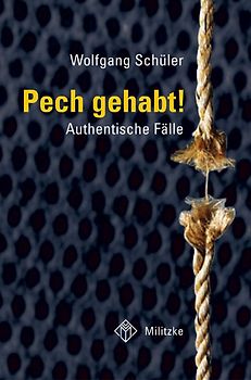 Pech gehabt