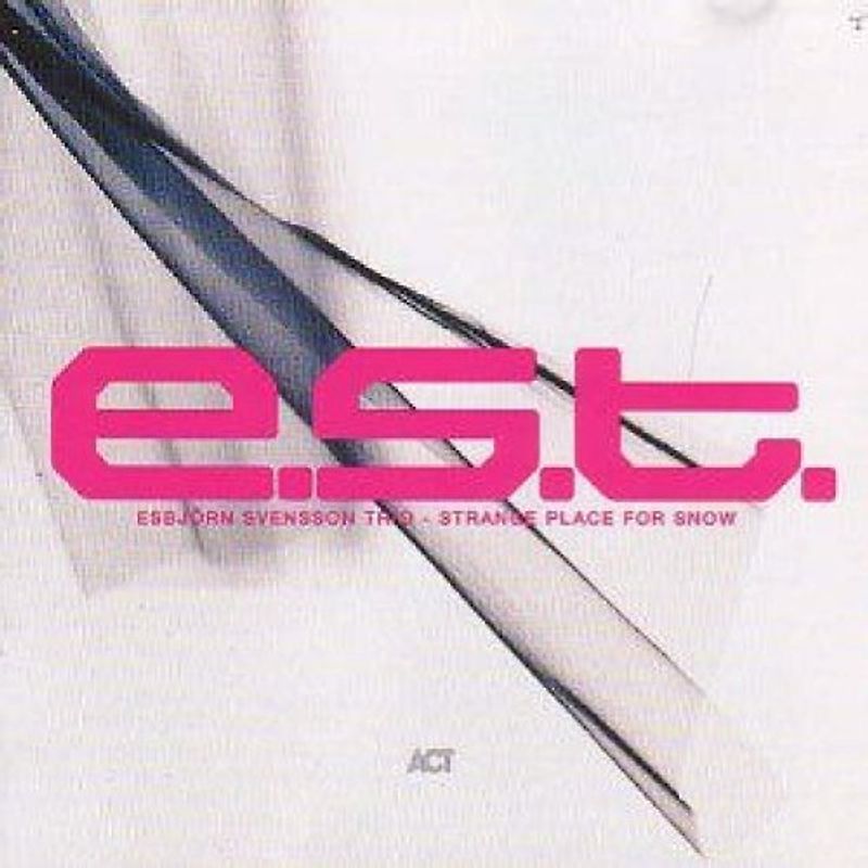 Esbjörn Svensson Trio - Strange Place for Snow