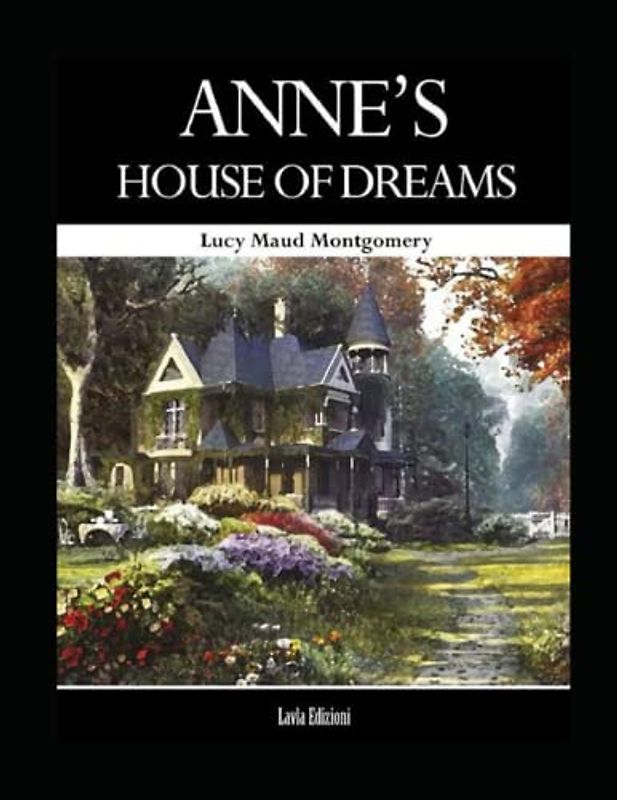 Anne's House of Dreams Illustrated