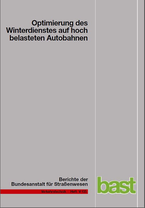 Optimierung des Winterdienstes auf hoch belasteten Autobahnen