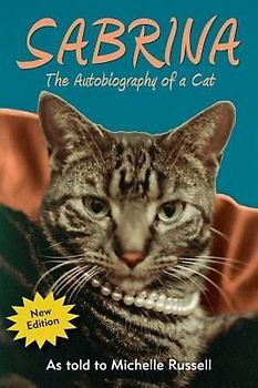 Sabrina The Autobiography of a Cat