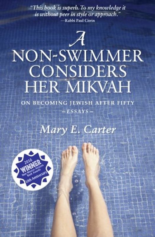 A Non-Swimmer Considers Her Mikvah: On Becoming Jewish After Fifty