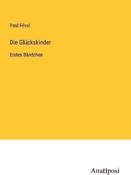 Die Glückskinder