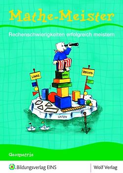 Mathe-Meister. Fördermaterial Rechenschwäche / Basisheft 1: Geometrie