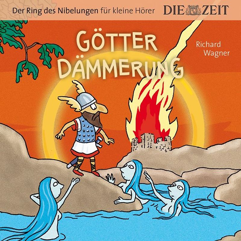Götterdämmerung, Der Ring des Nibelungen für kleine Hörer, Die ZEIT-Edition
