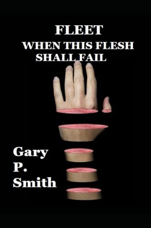 Fleet - When This Flesh shall Fail